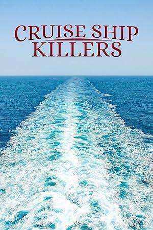 مسلسل Cruise Ship Killers الموسم الاول مترجم
