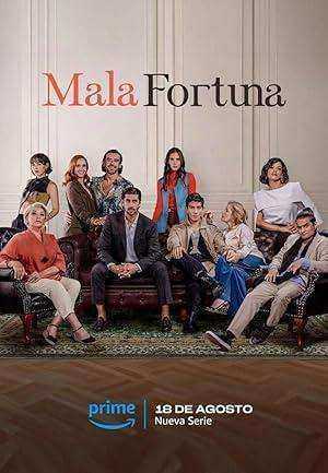 مسلسل Mala fortuna الموسم الاول مترجم