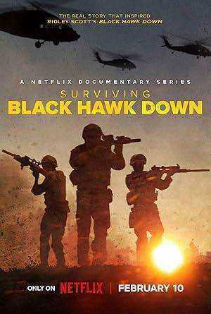 مسلسل Surviving Black Hawk Down الموسم الاول الحلقة 3 والاخيرة مترجمة