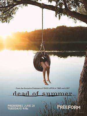 مسلسل Dead of Summer 2016 الموسم الاول مترجم