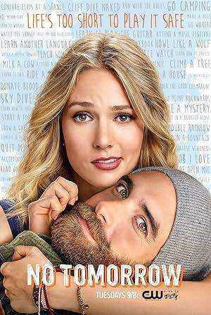 مسلسل No Tomorrow الموسم الاول مترجم