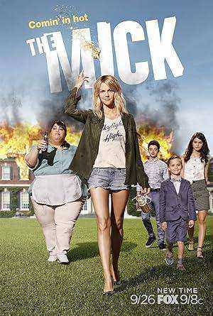 مسلسل The Mick الموسم الاول مترجم