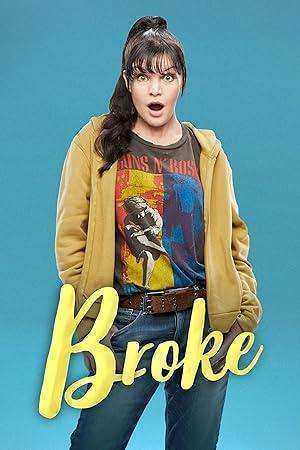 مسلسل Broke الموسم الاول مترجم