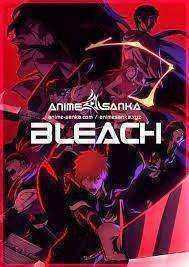 انمي Bleach: Thousand Year Blood War الموسم الثاني مترجم