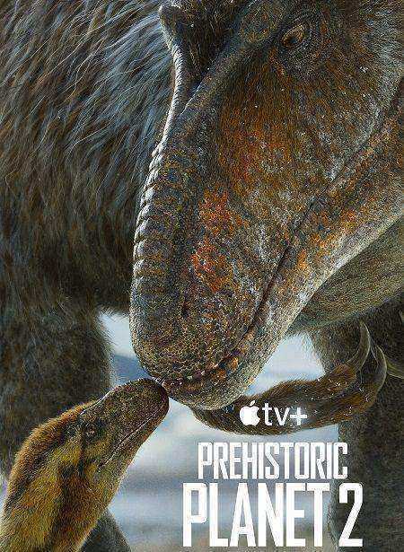 مسلسل Prehistoric Planet الموسم الثاني مترجم