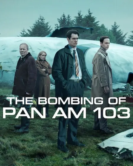 مسلسل The Bombing of Pan Am 103 الموسم الاول الحلقة 6 والاخيرة مترجمة