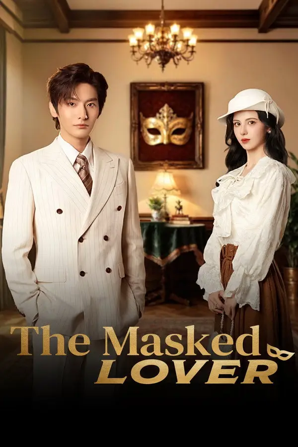 مسلسل العاشق المقنع The Masked Lover الحلقة 20 مترجمة